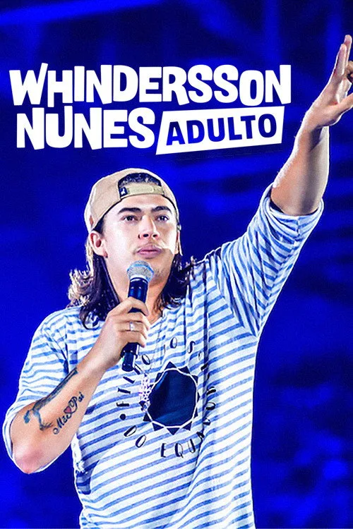 Whindersson Nunes: Adulto film posteri