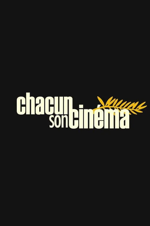 Chacun son cinema ou Ce petit coup au coeur quand la lumiere s'eteint et que le film commence film posteri