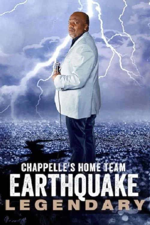 Chappelle's Home Team - Earthquake: Legendary film posteri