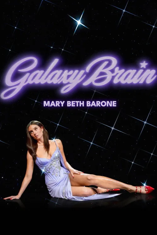 Mary Beth Barone: Galaxy Brain film posteri