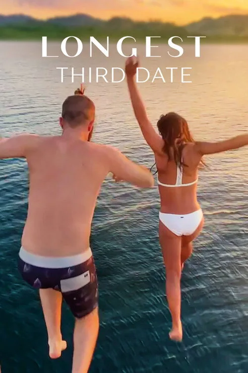 Longest Third Date film posteri