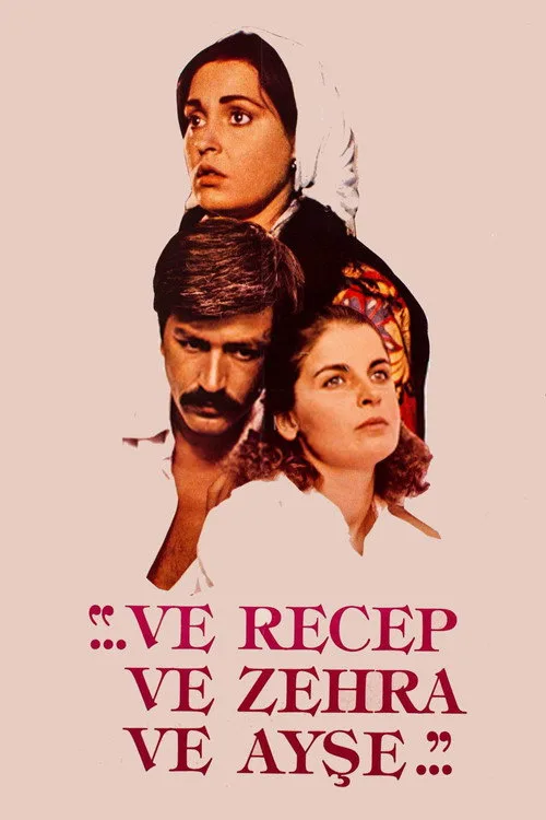 Ve Recep ve Zehra ve Ayşe film posteri