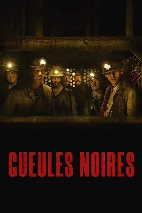 Gueules noires film posteri