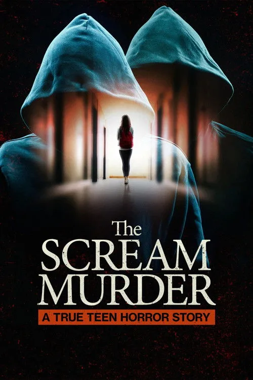 The Scream Murder: A True Teen Horror Story dizi posteri