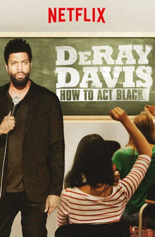 DeRay Davis: How to Act Black film posteri