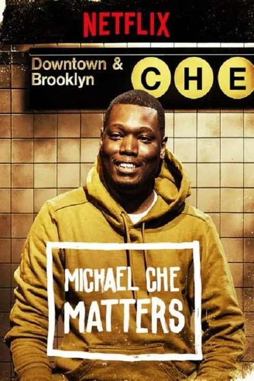 Michael Che Matters film posteri