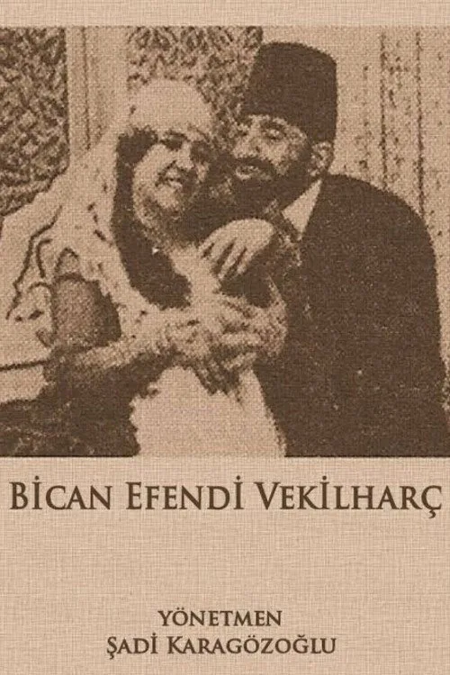 Bican Efendi Vekilharç film posteri