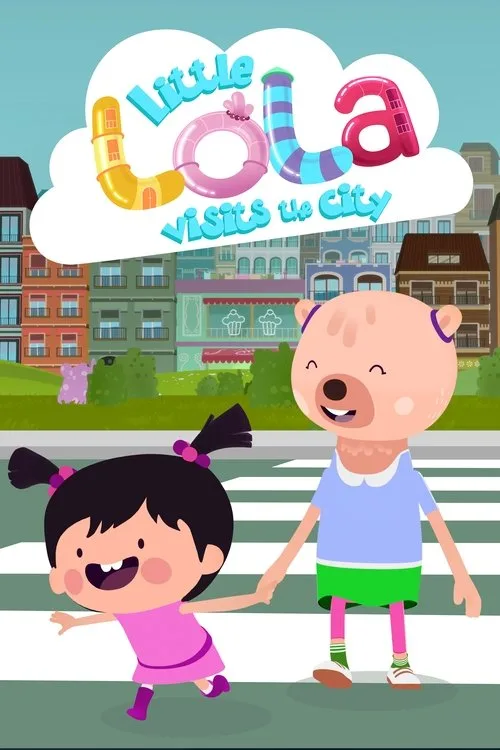 Little Lola Visits the City dizi posteri