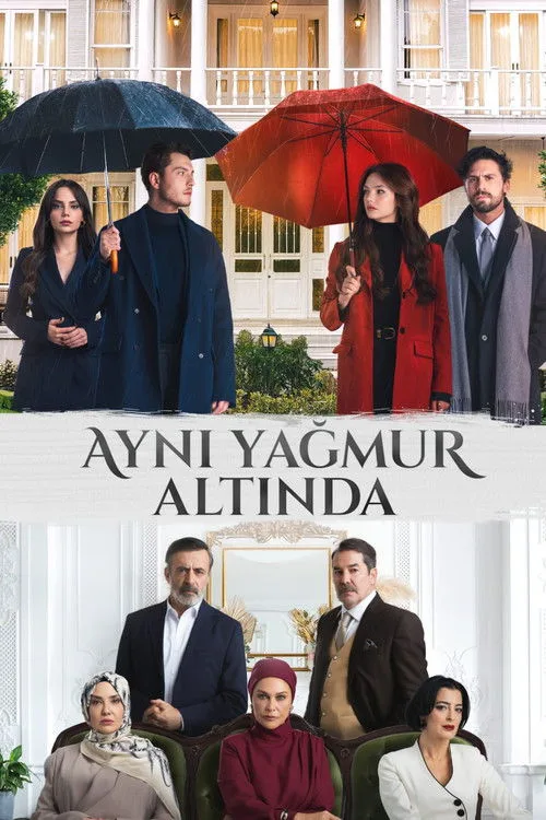 Aynı Yağmur Altında dizi posteri