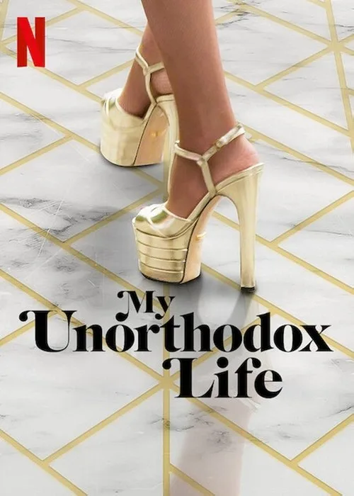 My Unorthodox Life dizi posteri