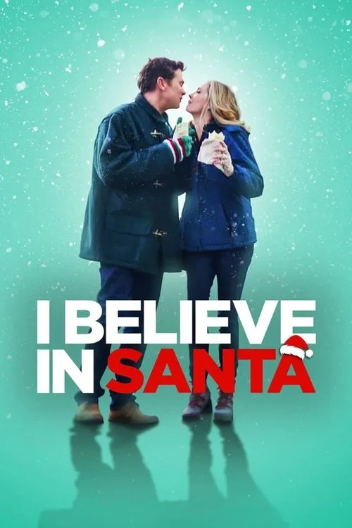 I Believe in Santa film posteri