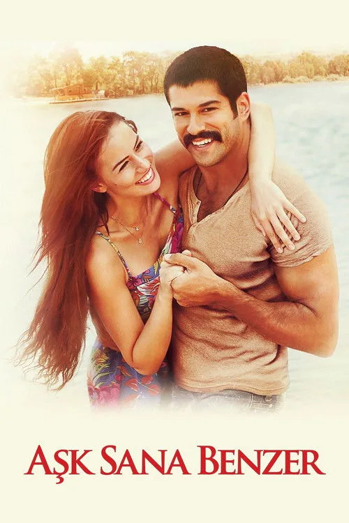 Aşk Sana Benzer film posteri