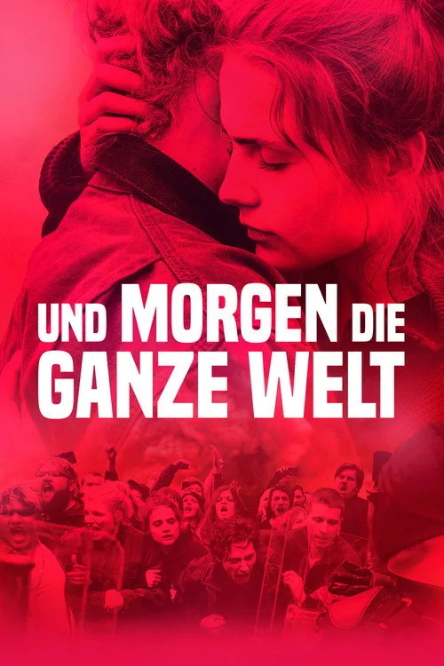 Ve Yarın Tüm Dünya film posteri