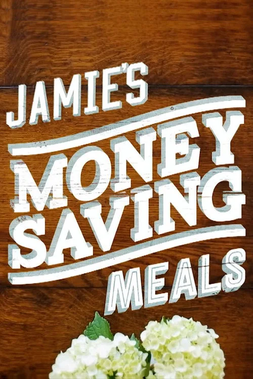 Jamie's Money Saving Meals dizi posteri