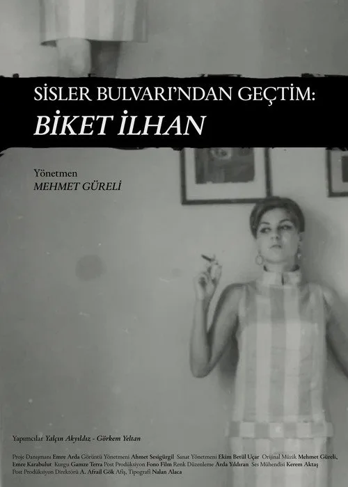 Sisler Bulvarı'ndan Geçtim: Biket İlhan film posteri