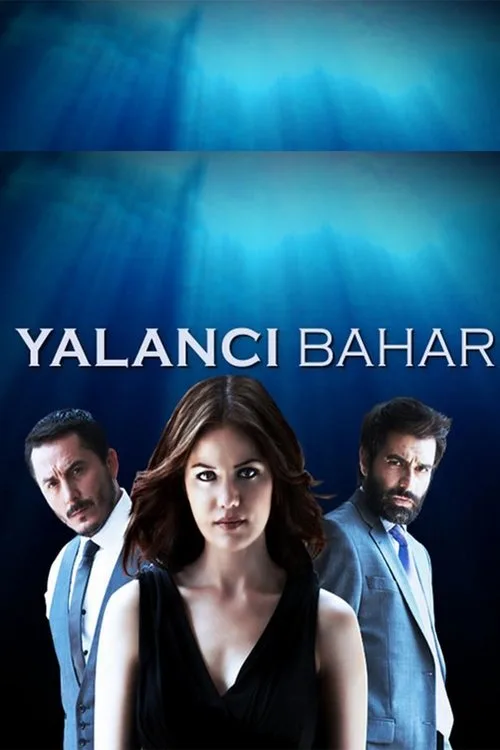 Yalancı Bahar dizi posteri