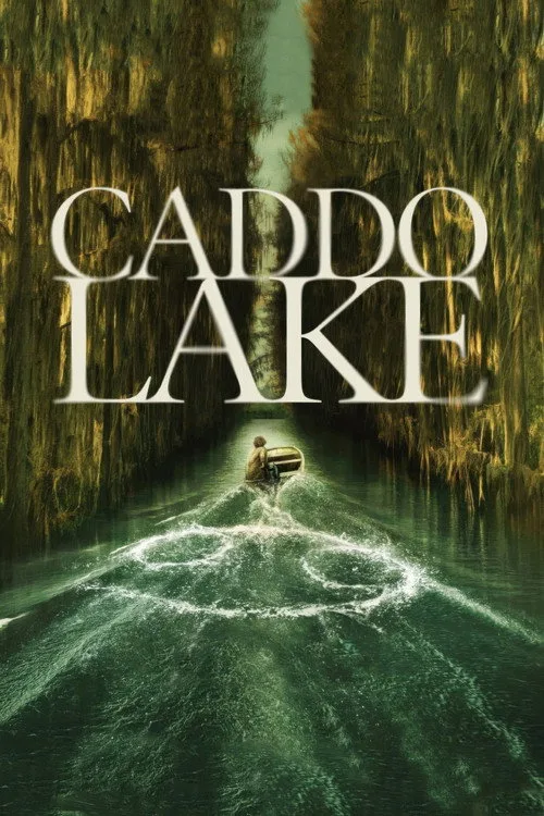 Caddo Lake film posteri