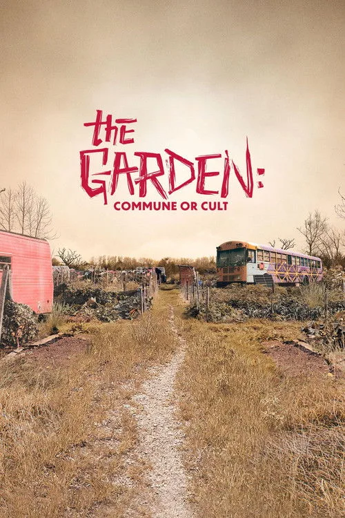 The Garden: Commune or Cult dizi posteri