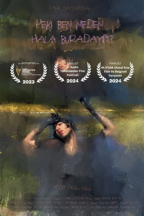 Peki Ben Neden Hala Buradayım? film posteri
