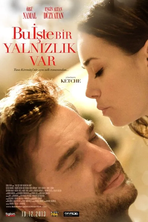 Bu İşte Bir Yalnızlık Var film posteri