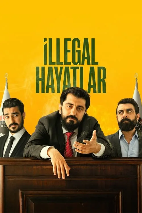 İllegal Hayatlar film posteri