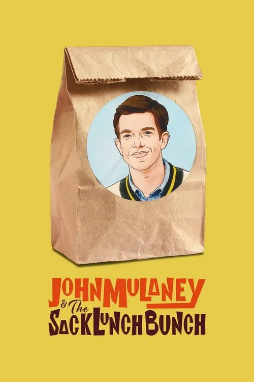 John Mulaney & The Sack Lunch Bunch film posteri