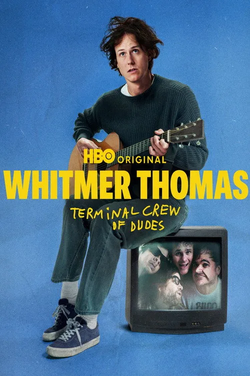 Whitmer Thomas: Terminal Crew of Dudes film posteri