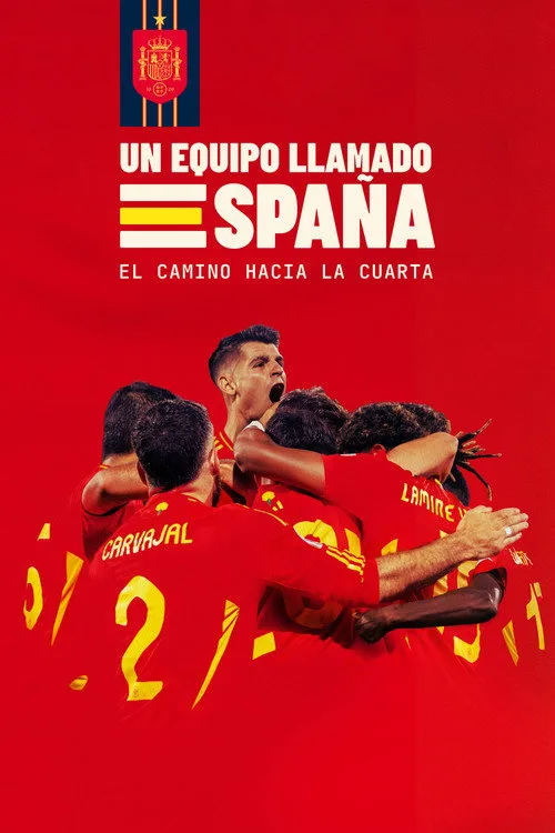 Un equipo llamado España. El camino hacia la cuarta dizi posteri