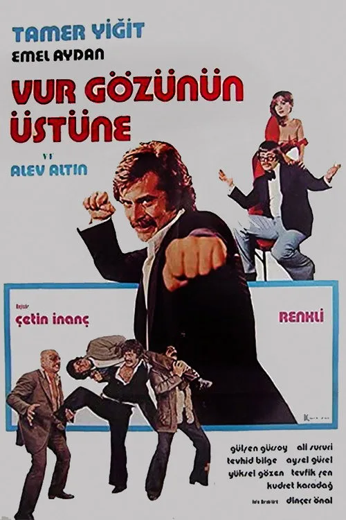 Vur Gözünün Üstüne film posteri