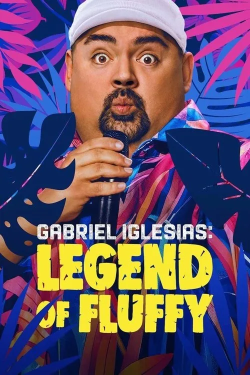 Gabriel Iglesias: Legend of Fluffy film posteri