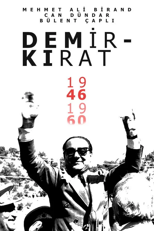 Demirkırat: Bir Demokrasinin Doğuşu dizi posteri