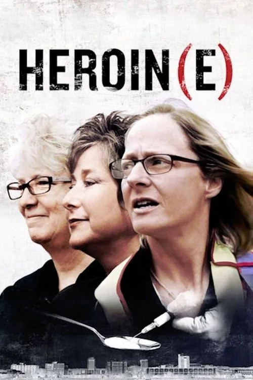 Heroin(e) film posteri