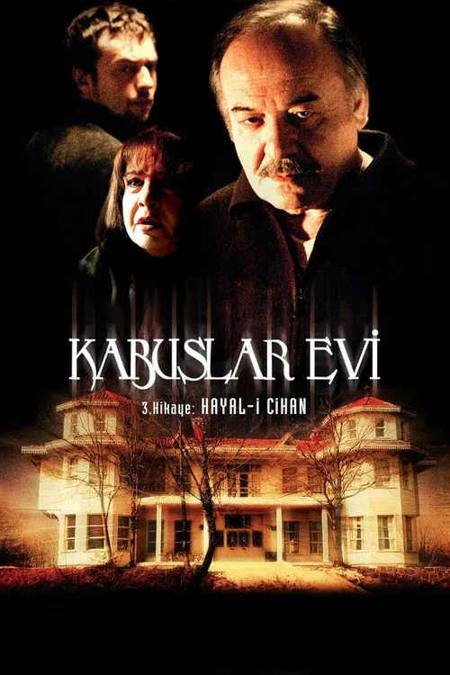 Kabuslar Evi: Hayal-i Cihan film posteri