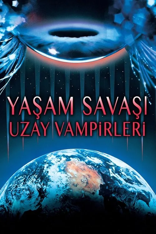 Yaşam Savaşı: Uzay Vampirleri film posteri