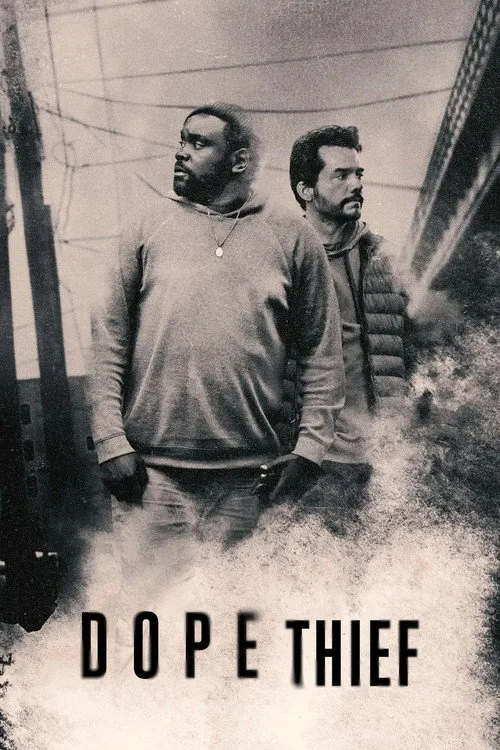 Dope Thief dizi posteri