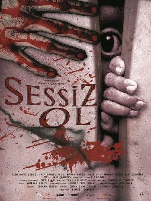 Sessiz Ol film posteri