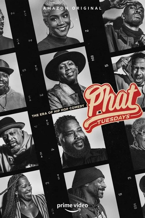 Phat Tuesdays: The Era of Hip Hop Comedy dizi posteri