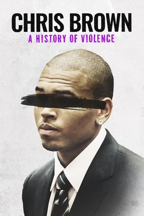 Chris Brown: Şiddetin Tarihçesi film posteri
