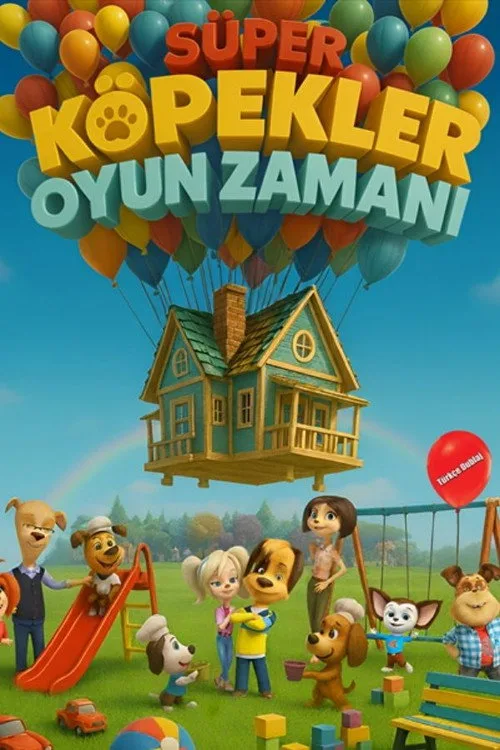 Süper Köpekler: Oyun Zamanı film posteri