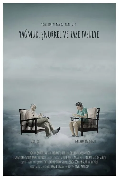 Yağmur, Şnorkel ve Taze Fasulye film posteri