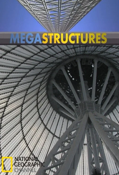 MegaStructures dizi posteri