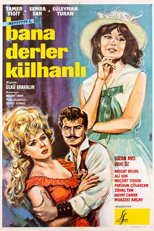 Bana Derler Külhanlı film posteri