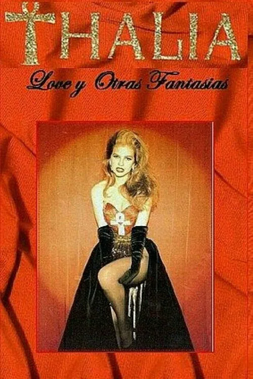 Thalía - Love Y Otras Fantasías film posteri