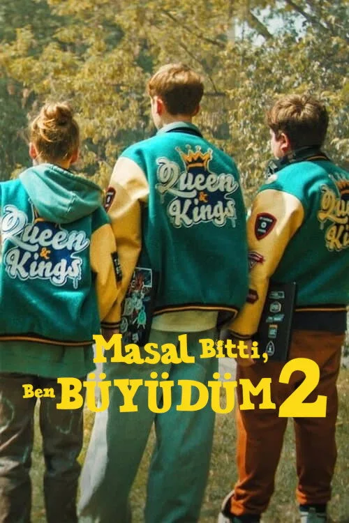 Masal Bitti, Ben Büyüdüm 2 film posteri