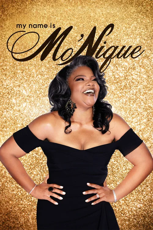 My Name Is Mo'Nique film posteri