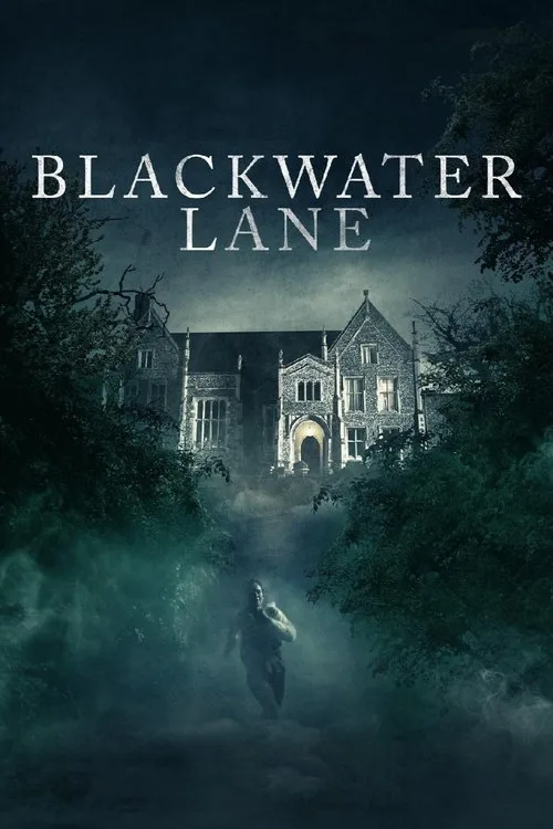 Blackwater Lane film posteri