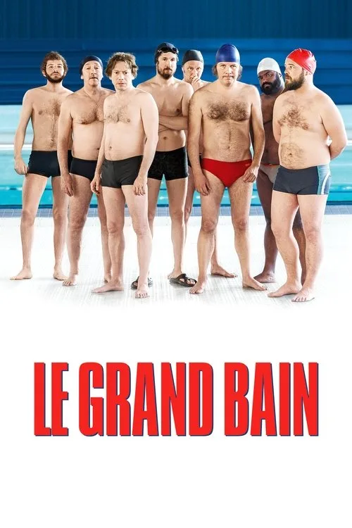 Le Grand Bain film posteri