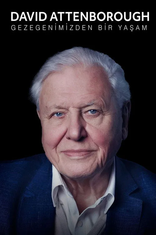 David Attenborough: Gezegenimizden Bir Yaşam film posteri