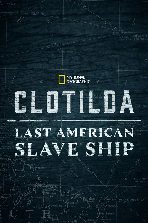 Clotilda: Last American Slave Ship film posteri