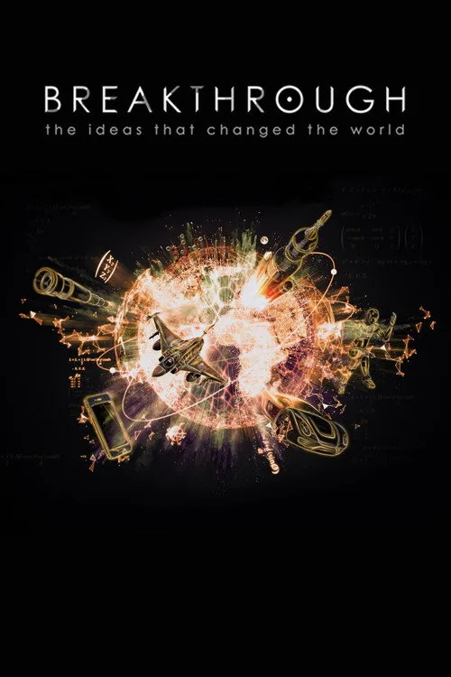 Breakthrough: The Ideas That Changed the World dizi posteri